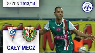 (2/2) Górnik Zabrze - Śląsk Wrocław | CAŁY MECZ | Ekstraklasa 2013/14 | 12. Kolejka