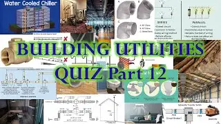 Architecture Review Quiz - Building Utilities Part 12