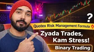 Quotex Risk Management Formula 🔥 Zyada Trades, Kam Stress | Binary Trading