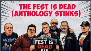 The Fest Is Cancelled (Anthology Stinks) 🫜 Composed by INVISIBLE RAY 