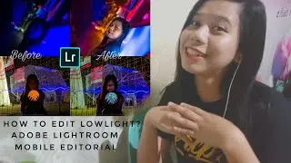 How To Edit LOWLIGHT? | Adobe Lightroom Mobile Editorial | Lowlight Portrait Photography | Tagalog