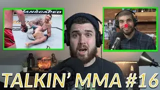 Jan beats Rakic, nasty injury & more! | Talkin&rsquo; MMA #16