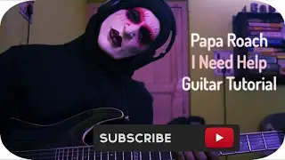 Papa Roach - Help Guitar Tutorial
