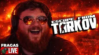 🔴LIVE | DOIN STUFF  | Escape from Tarkov | FRAGAS