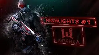 Warface - Highlights #1 by Kreshka & Kramble