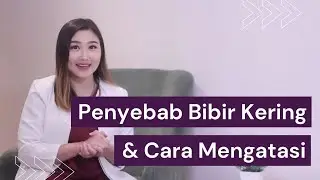Pernah alami bibir kering dan pecah-pecah? | Miracle Aesthetic Clinic