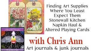 Finding Art Supplies Where You Least Expect To Stonewall Kitchen Napkin Haul & Altered Playing Cards