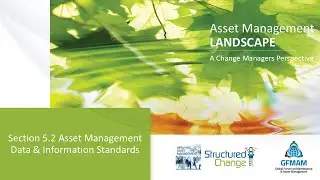 GFMAM Asset Management Landscape 5.2 &ndash; Asset Management Data and Information Standards