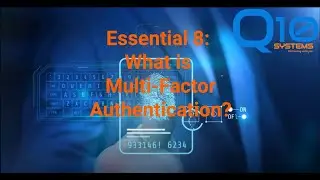 Essential 8 - Multi-Factor Authentication: Adding an Extra Layer of Security #townsville #cairns