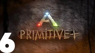 I Found A New Place To Live ARK Survival Evolved Primitive Plus - Episode 6