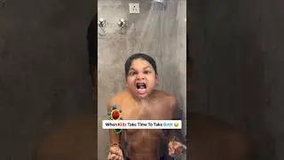 Kids VS Parents - When Kids Take Time To Take Bath 😂 #Shorts #mohakmeet