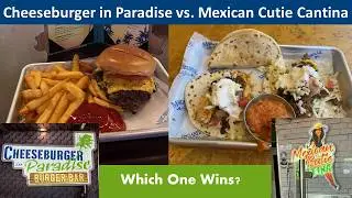 Margaritaville At Sea Islander Fast Casual Spots: Mexican Cutie Cantina and Cheeseburger In Paradise
