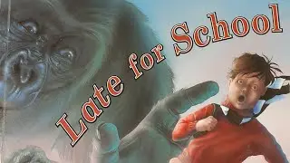 Late for School