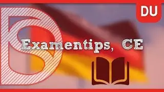 Eindexamen Duits - Examentips, CE