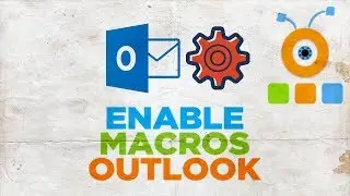Как включить макросы в Microsoft Outlook 2016 | Как включить макросы в Outlook 2016