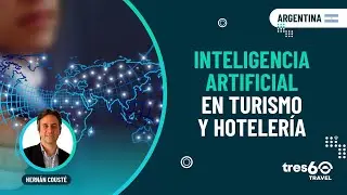 ✅Hernan Couste - Inteligencia artificial en turismo y hoteleria