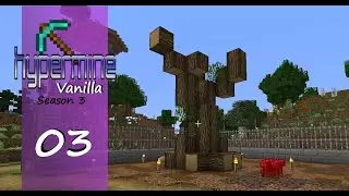 Minecraft Hypermine SMP - S3E03 - 