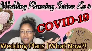 Wedding Planning During COVID-19 Pandemic