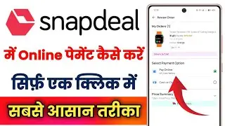 Snapdeal Me Online Payment Kaise Kare !! Snapdeal Me Online Payment Karke Shopping Kaise Kare