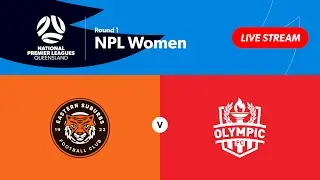 NPL Women Round 1 - Eastern Suburbs vs. Olympic FC