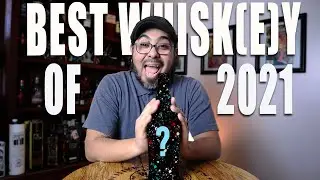 Whiskey Quests Top 3 Whiskies of 2021!