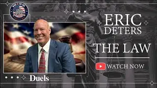 Eric Deters The Law | &ldquo;Duels&rdquo;