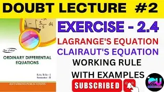 Ex - 2.4 ODE || Lagrange's Equation ODE || Clairaut's Equation BA/BSC 1st Year || Ch - 2 ODE ||