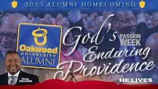 Part 1 - Oakwood University Alumni Weekend 2025 | Pastor Ivan Williams