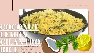COCONUT LEMON CILANTRO RICE/VEGETARIAN FRIENDLY