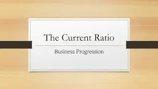 The Current Ratio | Finance Understood