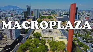 LA MACROPLAZA MONTERREY / DE LAS PLAZAS MAS GRANDES DE &Aacute;MERICA LATINA / LA GRAN AVENTURA MONTERREY
