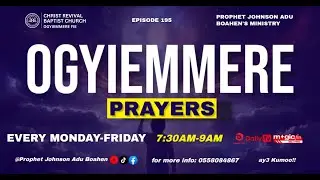 OGYIEMMERE PRAYERS 218|| WITH PROPHET JOHNSON ADU BOAHEN|| 26/12/2025