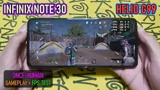 Once Human Mobile Gameplay & Tes FPS - Infinix Note 30│Mediatek Helio G99