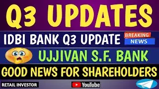 GOOD NEWS FOR UJJIVAN SMALL F. BANK SHAREHOLDERS | IDBI BANK, J&K BANK Q3 FY26 BUSINESS UPDATE |