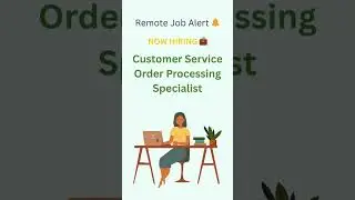 Customer Service Order Processing Specialist  #shorts #workfromhome