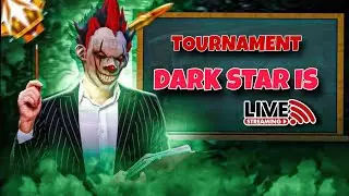 TOURNAMENT LIVE DARK STAR II FREE FIRE MAX