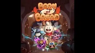 Lets Play Some Born Of Bread LGBTQA Friendly
