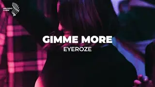 Gimme More // 
