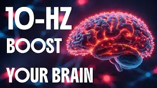10Hz Brain Boost &ndash; Alpha Waves for Focus & Productivity