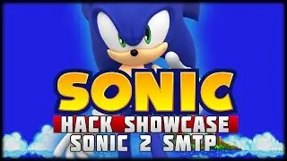 Sonic Hack Showcase - Sonic 2 SMTP