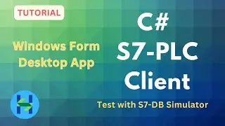 Tutorial: C# S7-PLC Client