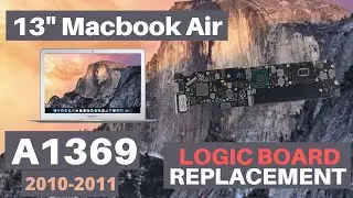 Замена системной платы на 13-дюймовом Macbook Air A1369 2010 и 2011 годов