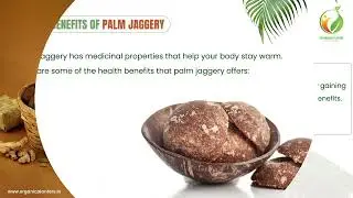Palm Jaggery: A Delicious Way to Boost Your Health| Benefits of Palm Jaggery| The Organic Planters