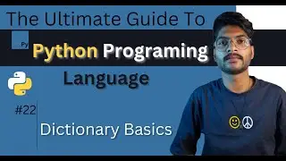 Dictionary Basics in Python | The Ultimate Guide To Python Programming Language #22