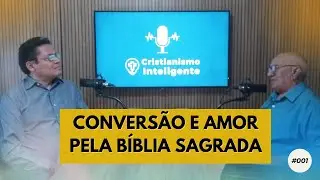 Ep 001 - Isaque Evangelista: Conversão e Amor pela Palavra de Deus