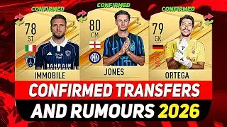 NEW CONFIRMED TRANSFERS & RUMOURS! 💰😳 ft. IMMOBILE, JONES, ORTEGA...etc