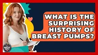 What Is The Surprising History Of Breast Pumps? - The Millennial Mother