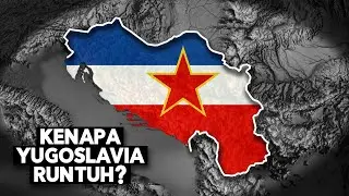 KENAPA YUGOSLAVIA BISA RUNTUH ?