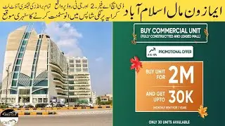 Amazon Mall Islamabad - Ideal Investment Opportunities