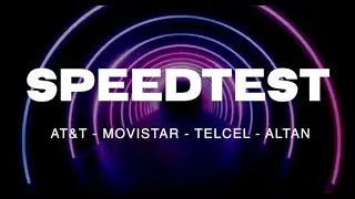 Speedtest 5G en Mexico | AT&T - Telcel - ALTAN | Marzo 2023
